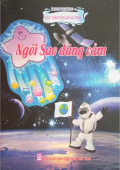 Ngôi sao dũng cảm.- (Câu chuyện giáo dục)