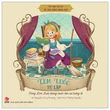 Lem Luốc tự lập: Nàng Lem luốc không muốn làm vợ hoàng tử. Dành cho độ tuổi 3+