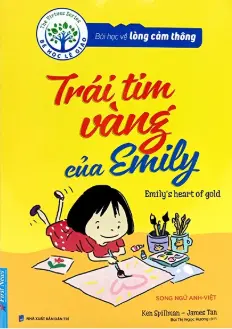 Bé học lễ giáo: Trái tim vàng của Emily