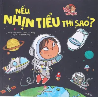Nếu nhịn tiểu thì sao?.- (Bé khoẻ mỗi ngày)