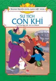 Sự tích con khỉ.- (Tranh truyện dân gian Việt Nam)
