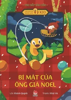 Thế giới của khủng long Kio - Bí mật của ông già Noel.- (Vun đắp tâm hồn)