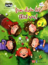 Những người bạn cực ngầu - Làm điều tốt thật vui.- (Cùng con trưởng thành)