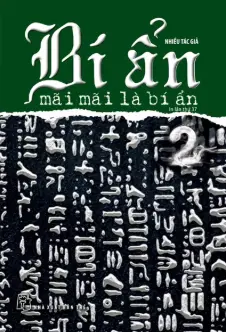 Bí ẩn mãi mãi là bí ẩn. T.2