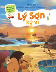 Lý Sơn kỳ vĩ.- (Đến thăm thành phố của em)