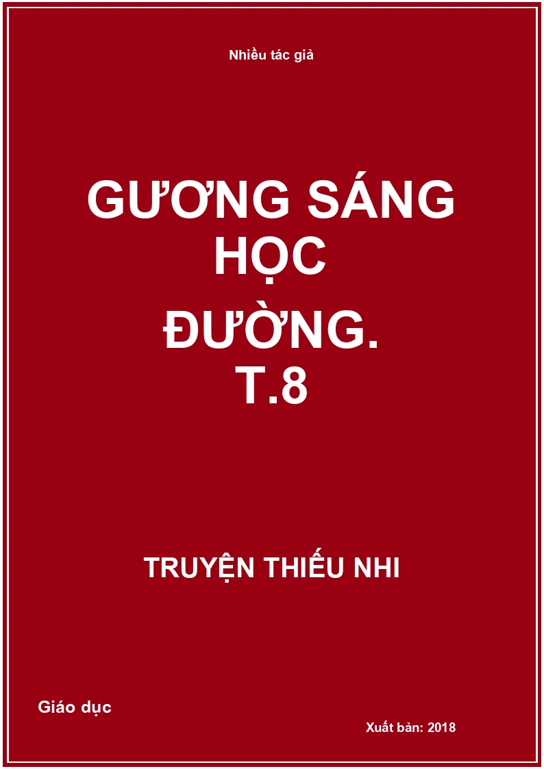 Gương sáng học đường. T.8