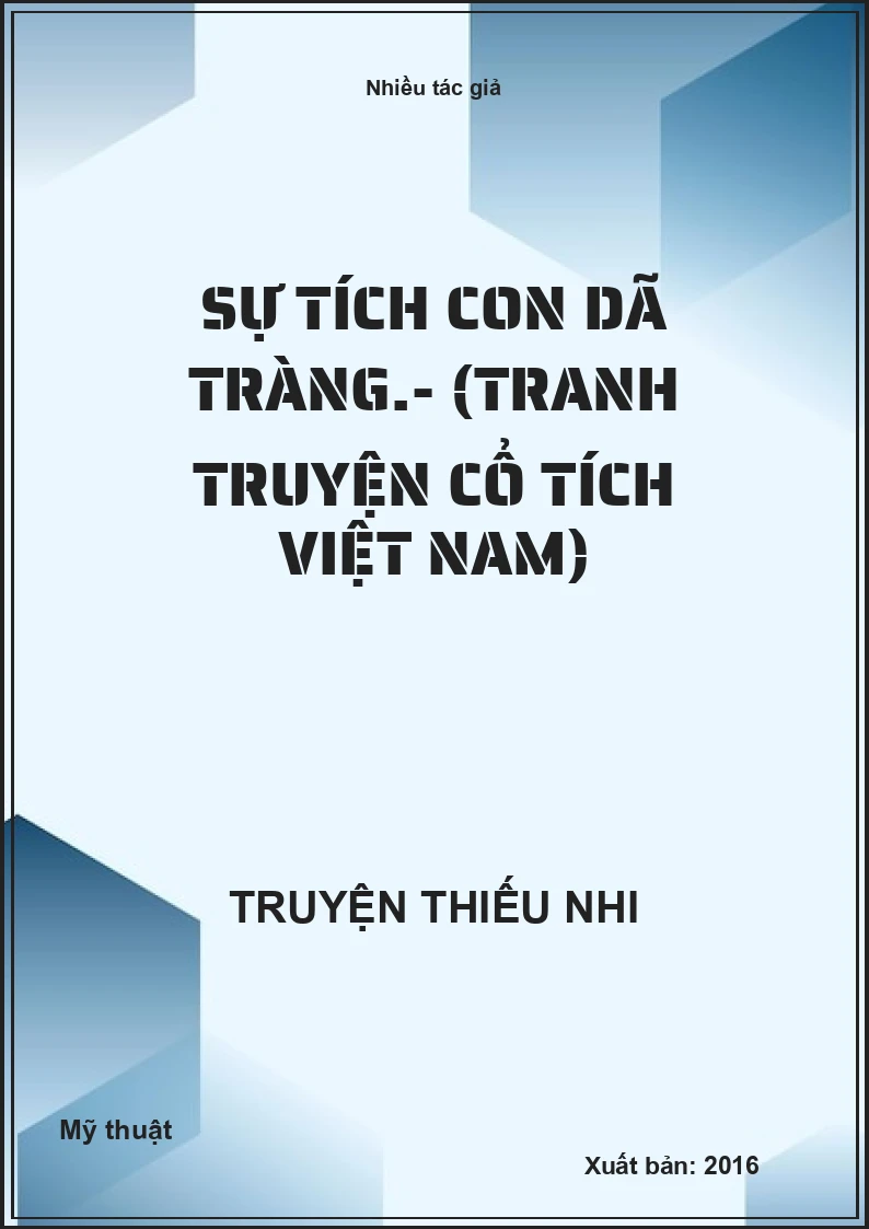 Sự tích con dã tràng.- (Tranh truyện cổ tích Việt Nam)
