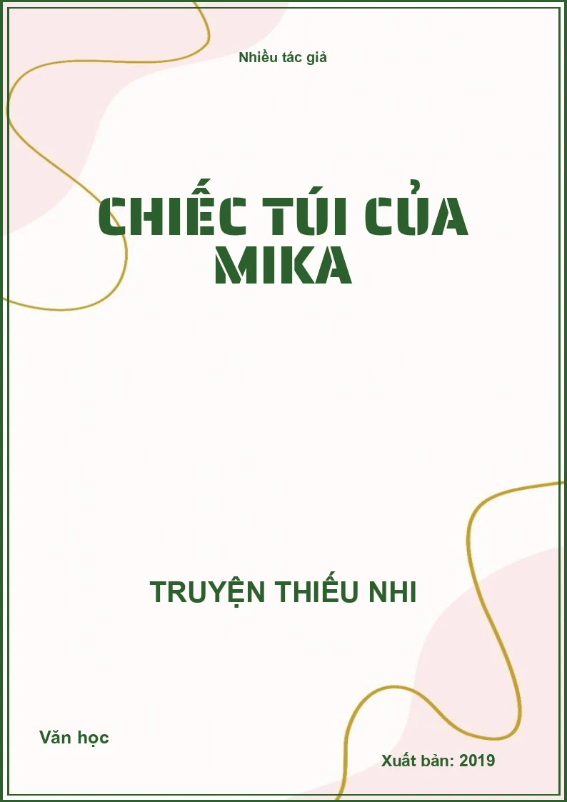 Chiếc túi của Mika