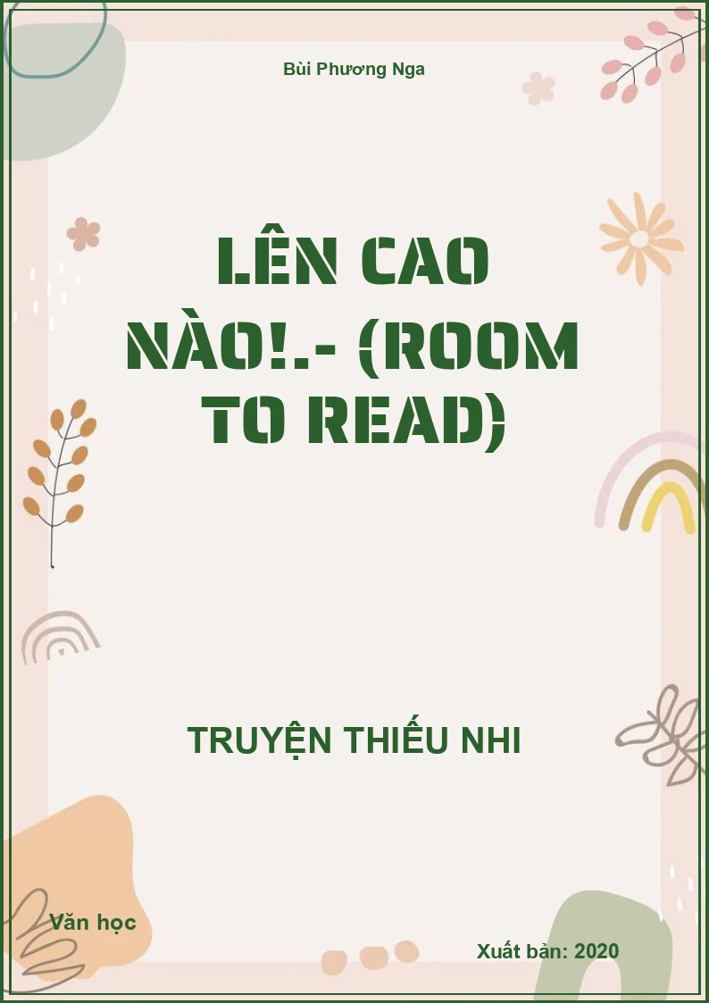 Lên cao nào!.- (Room to Read)