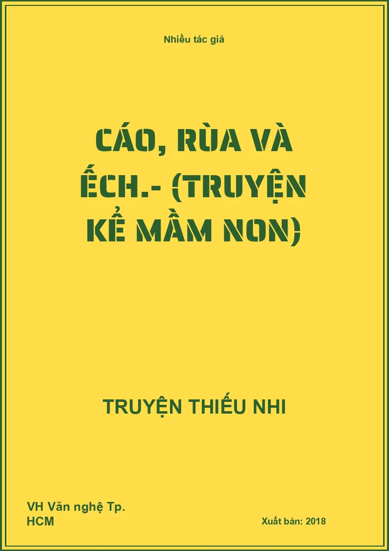Cáo, rùa và ếch.- (Truyện kể mầm non)