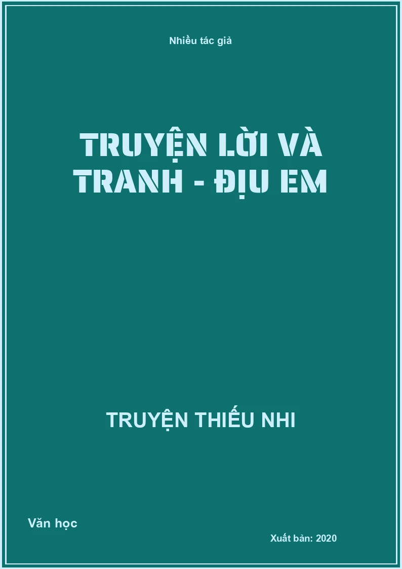 Truyện lời và tranh - Địu em