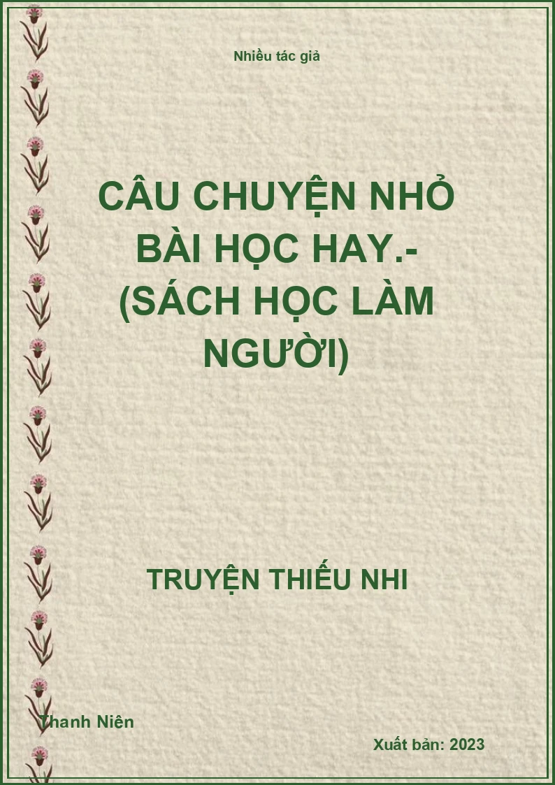 Câu chuyện nhỏ bài học hay.- (Sách học làm người)