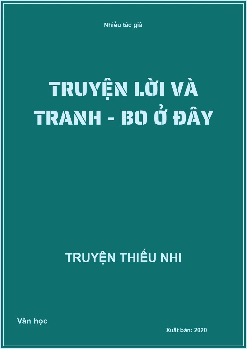 Truyện lời và tranh - Bo ở đây