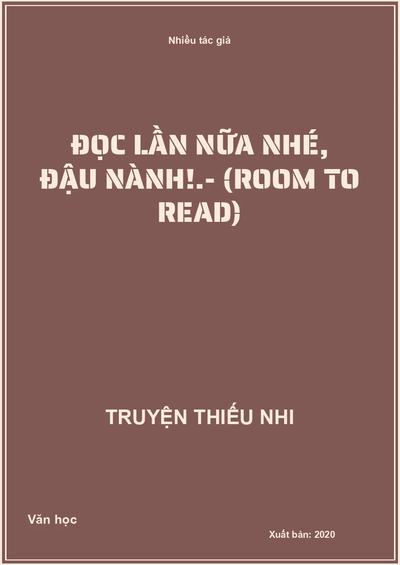 Đọc lần nữa nhé, Đậu Nành!.- (Room to Read)