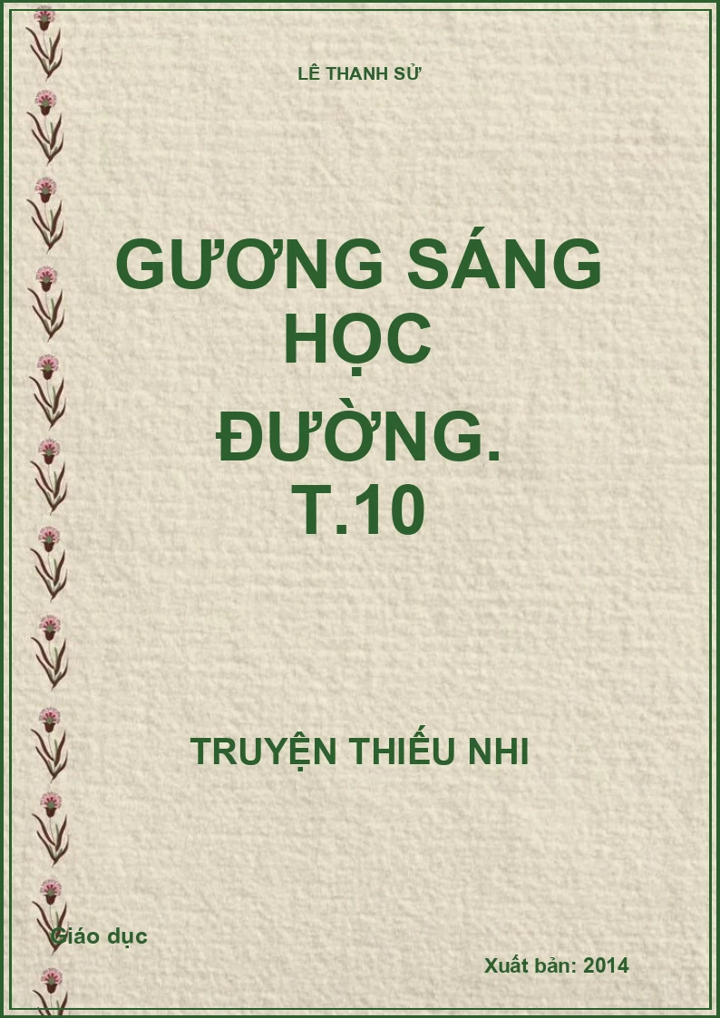 Gương sáng học đường. T.10