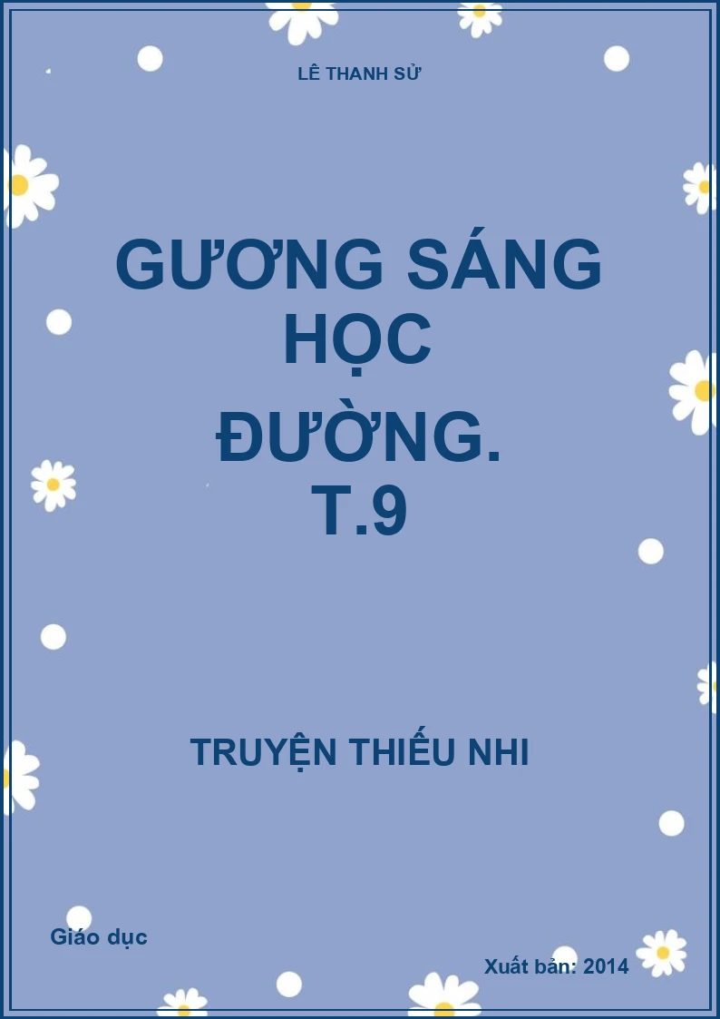 Gương sáng học đường. T.9