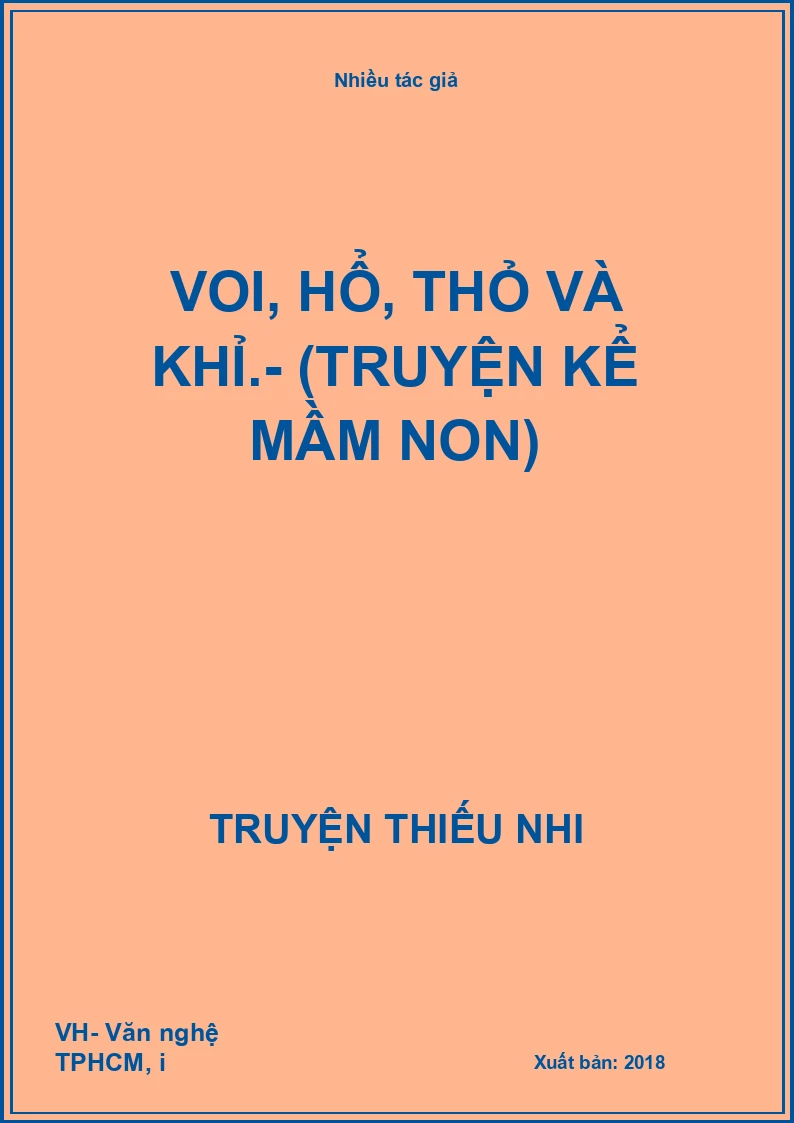 Voi, hổ, thỏ và khỉ.- (Truyện kể mầm non)