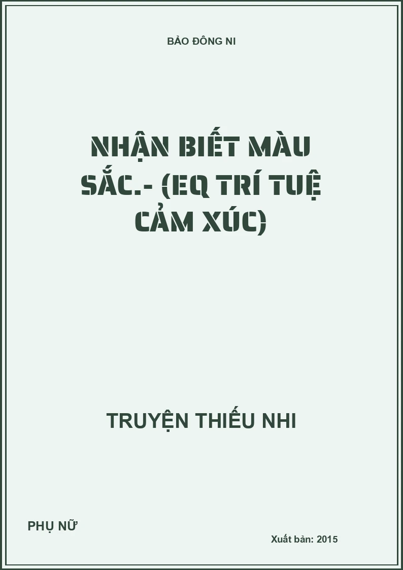 Nhận Biết màu sắc.- (EQ trí tuệ cảm xúc)