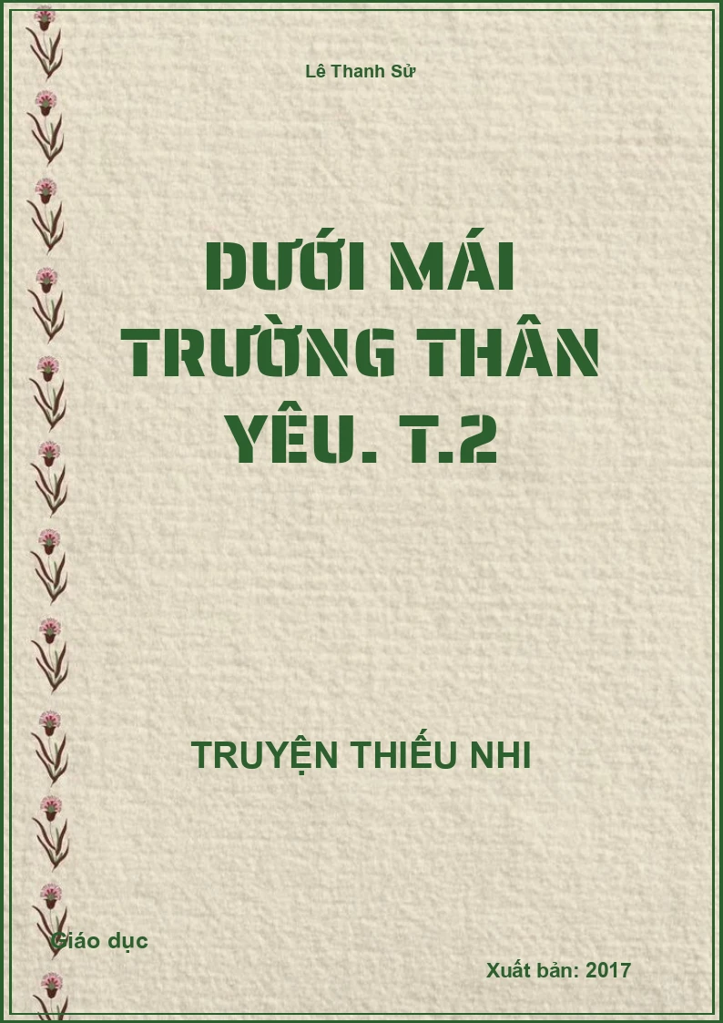 Dưới mái trường thân yêu. T.2