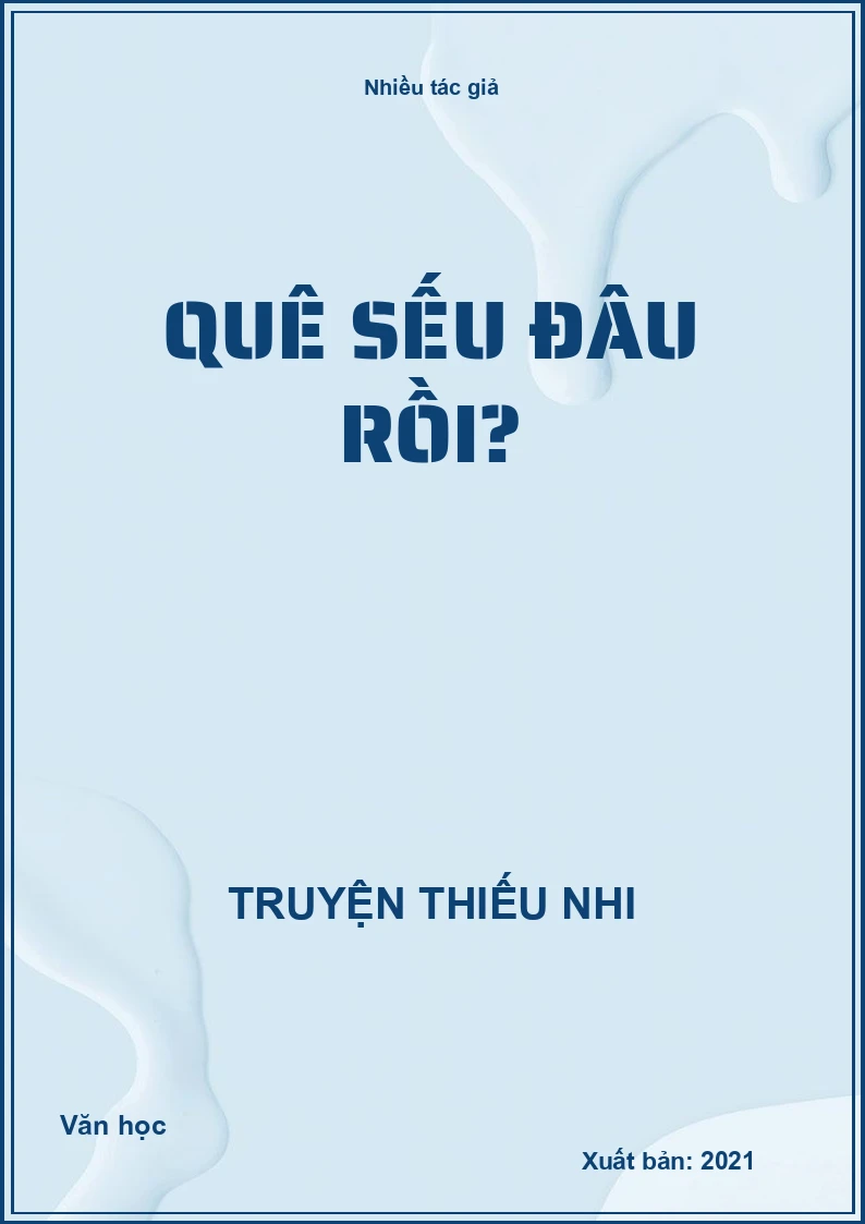 Quê sếu đâu rồi?