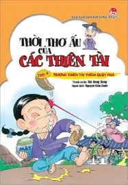 Thời thơ ấu của các thiên tài – Tập 4