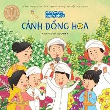 Những đứa trẻ hạnh phúc - Cánh đồng hoa