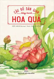 Câu đố dân gian bằng tranh - Hoa quả