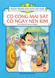 Tranh truyện dân gian Việt Nam – Có công mài sắt có ngày nên kim
