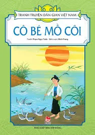 Tranh truyện dân gian Việt Nam – Cô bé mồ côi