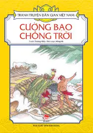 Tranh truyện dân gian Việt Nam – Cường bạo chống trời