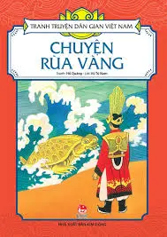 Tranh truyện dân gian Việt Nam – Chuyện Rùa Vàng