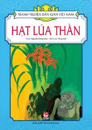 Tranh truyện dân gian Việt Nam – Hạt lúa thần