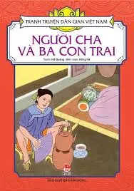 Tranh truyện dân gian Việt Nam – Người cha và ba con trai