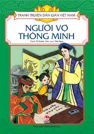 Tranh truyện dân gian Việt Nam – Người vợ thông minh