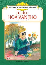 Tranh truyện dân gian Việt Nam – Sự tích hoa vạn thọ