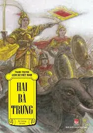 Tranh truyện lịch sử Việt Nam – Hai Bà Trưng