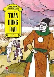 Tranh truyện lịch sử Việt Nam – Trần Hưng Đạo