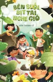 Bên suối, bịt tai nghe gió