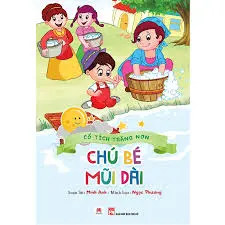 Cổ tích trăng non – Chú bé mũi dài