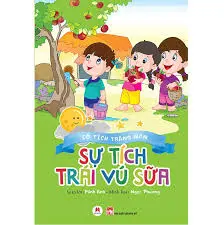 Cổ tích trăng non – Sự tích vú sữa