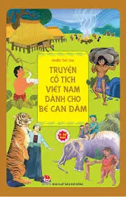 Truyện cổ tích Việt Nam dành cho bé can đảm