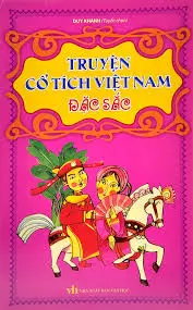 Truyện cổ tích Việt Nam đặc sắc