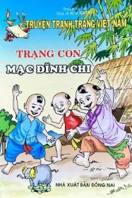 Truyện tranh Trạng Việt Nam - Trạng Con Mạc Đĩnh Chi