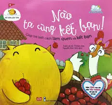 Tủ sách ươm mầm – Nào ta cùng kết bạn!