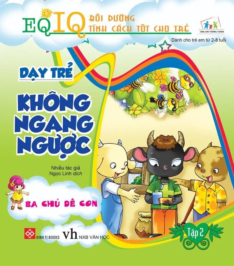 Cùng Con Trưởng Thành – Dạy Trẻ Không Ngang Ngược: Ba Chú Dê Con