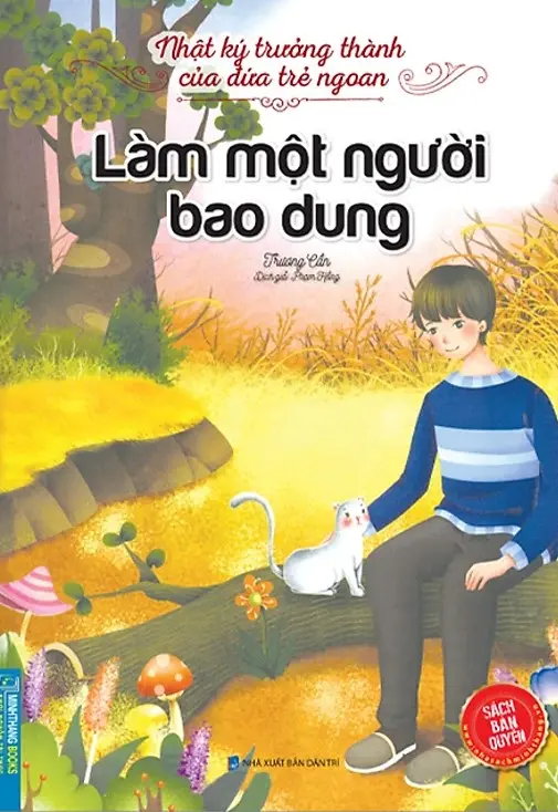 Nhật ký trưởng thành của đứa trẻ ngoan – Làm một người bao dung