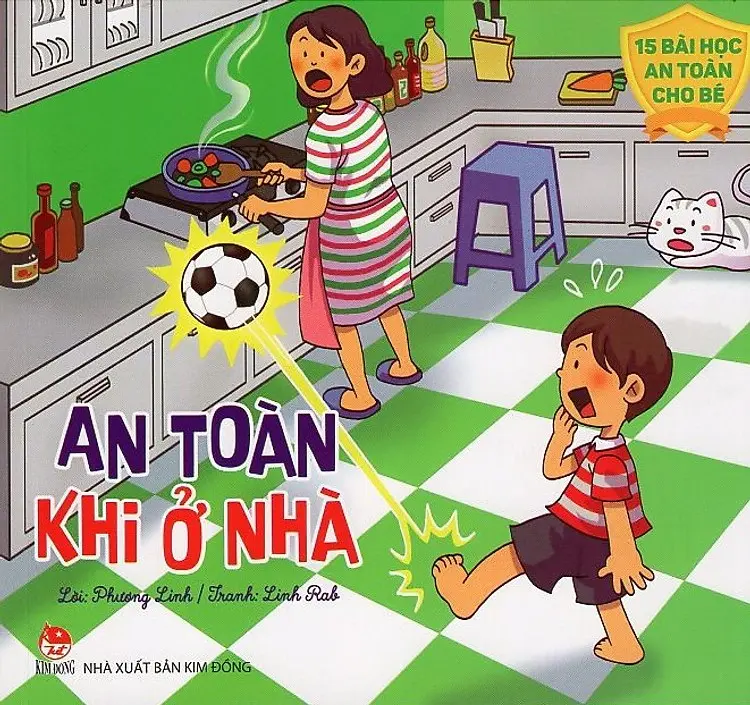 15 Bài học an toàn cho bé -  An toàn khi ở nhà