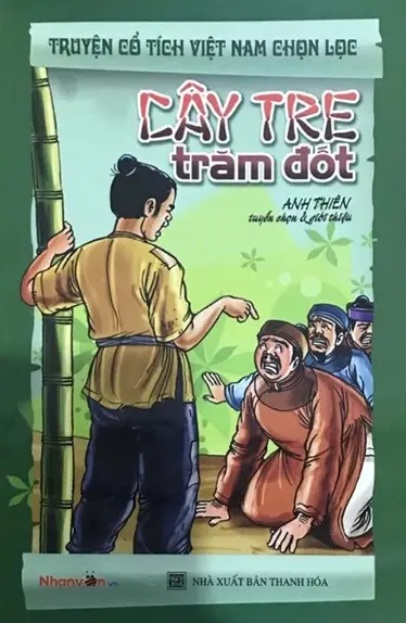 Truyện cổ tích Việt Nam chọn lọc – Cây tre trăm đốt