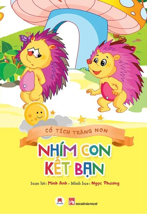 Cổ tích trăng non – Nhím con kết bạn