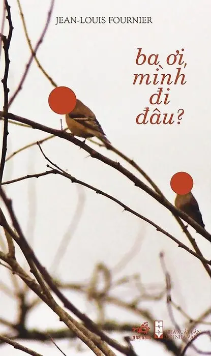 Ba ơi, mình đi đâu?